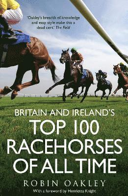 Britain and Ireland's Top 100 Racehorses of All Time 1