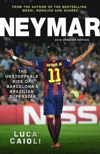 bokomslag Caioli, L: Neymar - 2016 Updated Edition