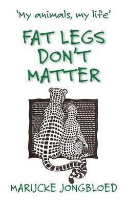 Marijcke Jongbloed - Fat Legs Don't Matter, Häftad. Tillgänglighet: Lägg i varukorg