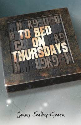 Jenny Selby-Green - To Bed on Thursdays, Häftad