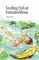 John Eliot - Feeding Fish at Fontainebleau, Häftad. Tillgänglighet: Lägg i varukorg