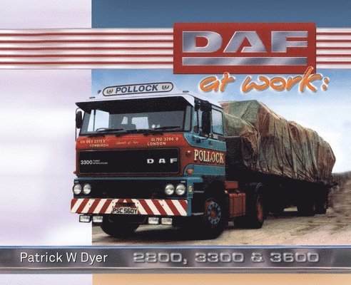 DAF at Work: 2800, 3300, 3600 1