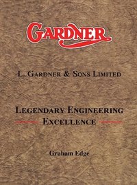 bokomslag Gardner: L Gardner and Sons Ltd