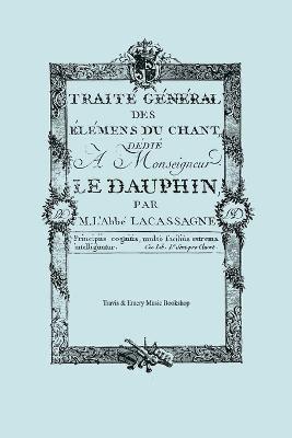 bokomslag Traite General Des Elemens Du Chant. (Facsimile 1766). (Traite General Des Elemens Du Chant).