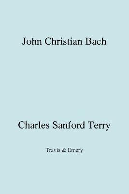 bokomslag John Christian Bach (Johann Christian Bach) (Facsimile 1929)