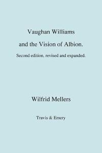 bokomslag Vaughan Williams and the Vision of Albion. (Second Revised Edition).