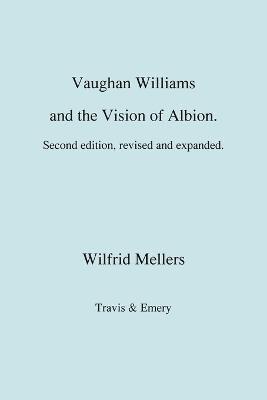 bokomslag Vaughan Williams and the Vision of Albion. (Second Revised Edition).