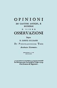 bokomslag Opinioni De' Cantori Antichi, E Moderni. (Facsimile of 1723 Edition).