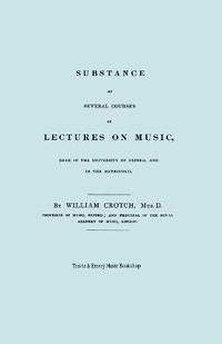 bokomslag Substance of Several Courses of Lectures on Music. (Facsimile of 1831 Edition).