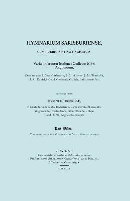 bokomslag Hymnarium Sarisburense, Cum Rubris Et Notis Musicus. (Facsimile 1851).