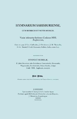 bokomslag Hymnarium Sarisburense, Cum Rubris Et Notis Musicus. (Facsimile 1851).