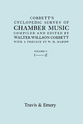 Cobbett's Cyclopedic Survey of Chamber Music. Vol.2. (Facsimile of First Edition). 1