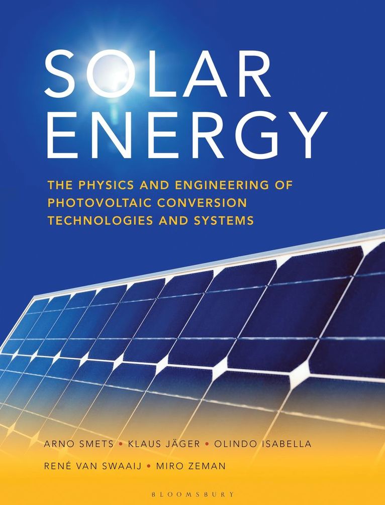 Arno Smets, Klaus Jäger, Olindo Isabella, René van Swaaij, Miro Zeman, Klaus Jager, Rene van Swaaij - Solar Energy, Häftad