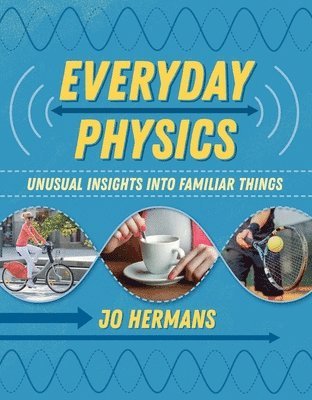 Everyday Physics 1