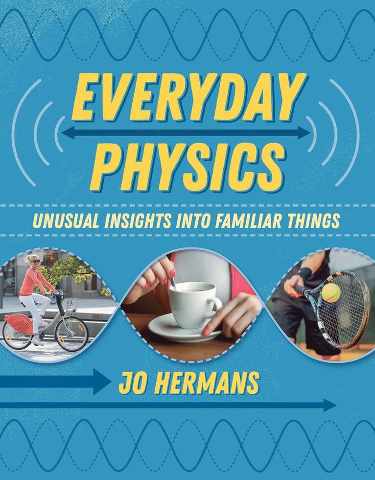Jo Hermans - Everyday Physics, Häftad