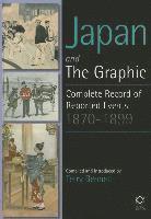 Japan and the Graphic: A Complete Record of Events, 1870-1899