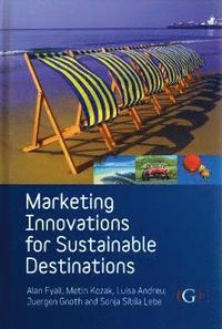 bokomslag Marketing Innovations for Sustainable Destinations