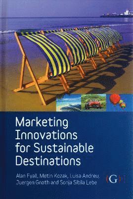 bokomslag Marketing Innovations for Sustainable Destinations