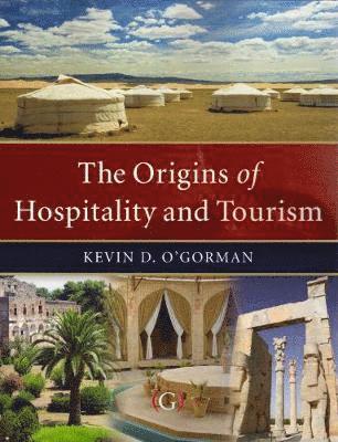 The Origins of Hospitality and Tourism 1