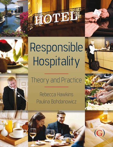 Rebecca Hawkins, Paulina Bohdanowicz - Responsible Hospitality, Häftad