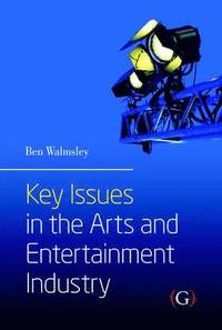 bokomslag Key Issues in the Arts and Entertainment Industry