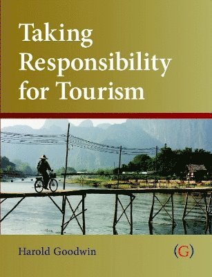 Taking Responsibility for Tourism 1