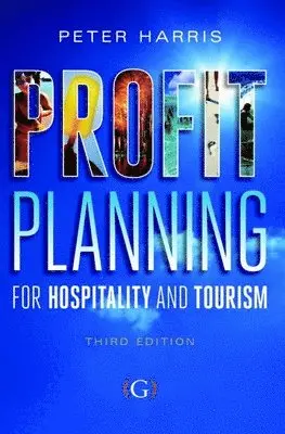Peter Harris - Profit Planning : For hospitality and tourism, Inbunden. Tillgänglighet: Tillfälligt slut