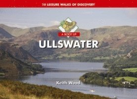 Keith Wood - Boot Up Ullswater, Inbunden