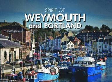 bokomslag Spirit of Weymouth and Portland