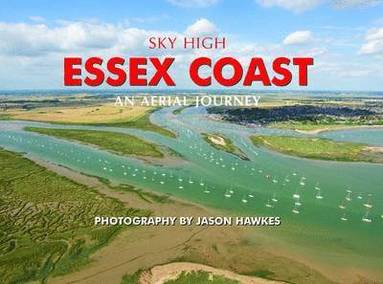 bokomslag Sky High Essex Coast