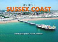 bokomslag Sky High Sussex Coast