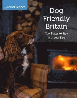 Martin Dunford - Dog Friendly Britain, Häftad