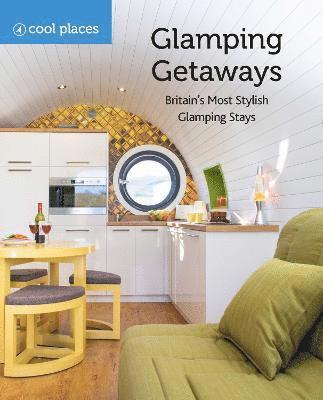 Martin Dunford - Glamping Getaways, Häftad