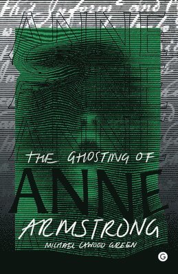 bokomslag Ghosting of Anne Armstrong