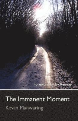 The Immanent Moment 1