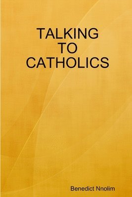 bokomslag Talking to Catholics