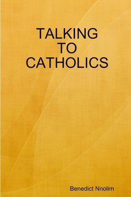 Talking to Catholics