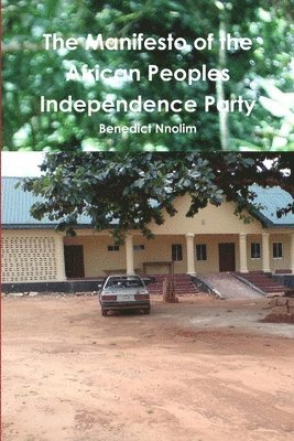 Manifesto of the African Peoples' Independence Party