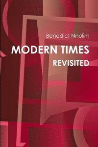 bokomslag Modern Times Revisited