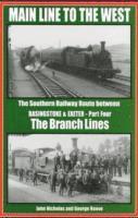 John Nicholas, George Reeve - Branch Lines, Inbunden