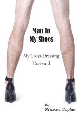 bokomslag Man In My Shoes