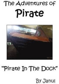 bokomslag Pirate in the Dock