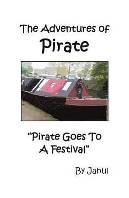 bokomslag Pirate Goes to a Festival