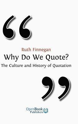 Why Do We Quote? 1