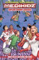 Medikidz Explain Crohn's Disease: What's Up with Keaton?