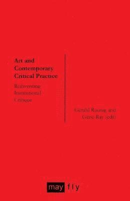 Art and Contemporary Critical Practice 1