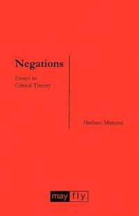 bokomslag Negations: Essays in Critical Theory