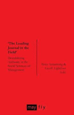 Norman Jackson, Pippa Carter, Nick Butler, Peter Armstrong, Geoff Lightfoot - 'The Leading Journal in the Field', Häftad