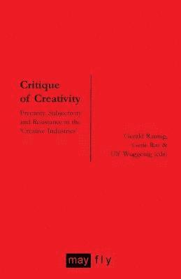 bokomslag Critique of Creativity