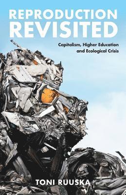 Toni Ruuska - Reproduction Revisited, Häftad